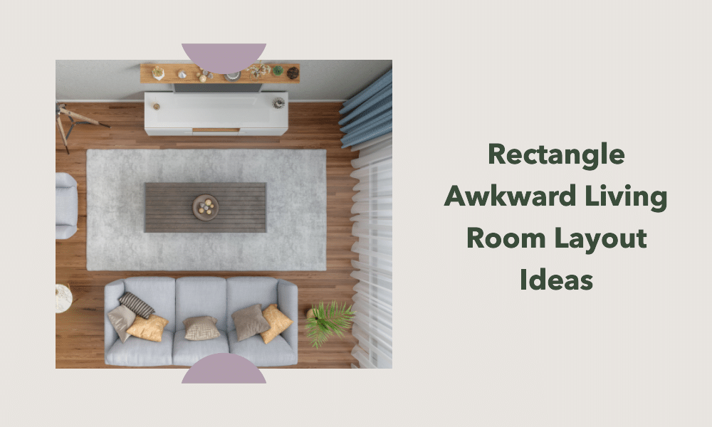 rectangle awkward living room layout ideas