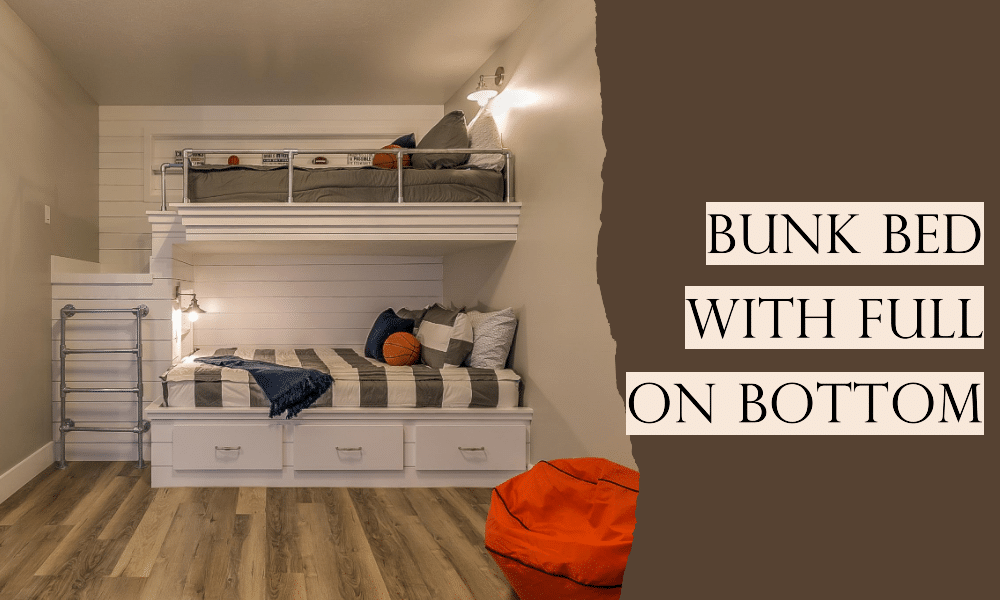 bunk bed with full on bottom