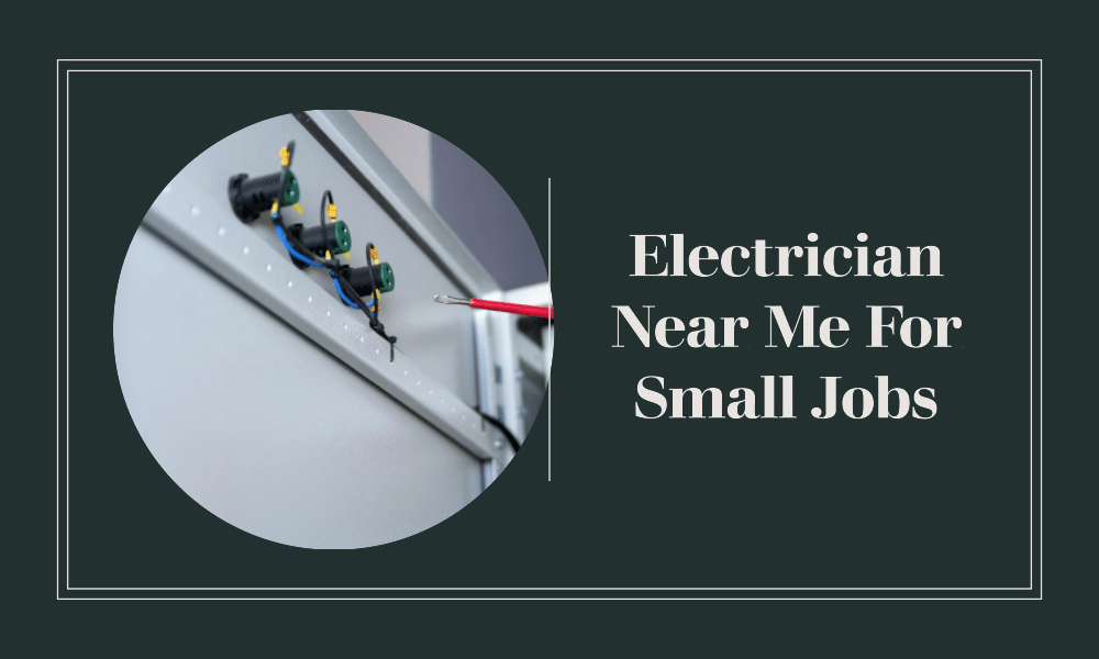 electrician near me for small jobs