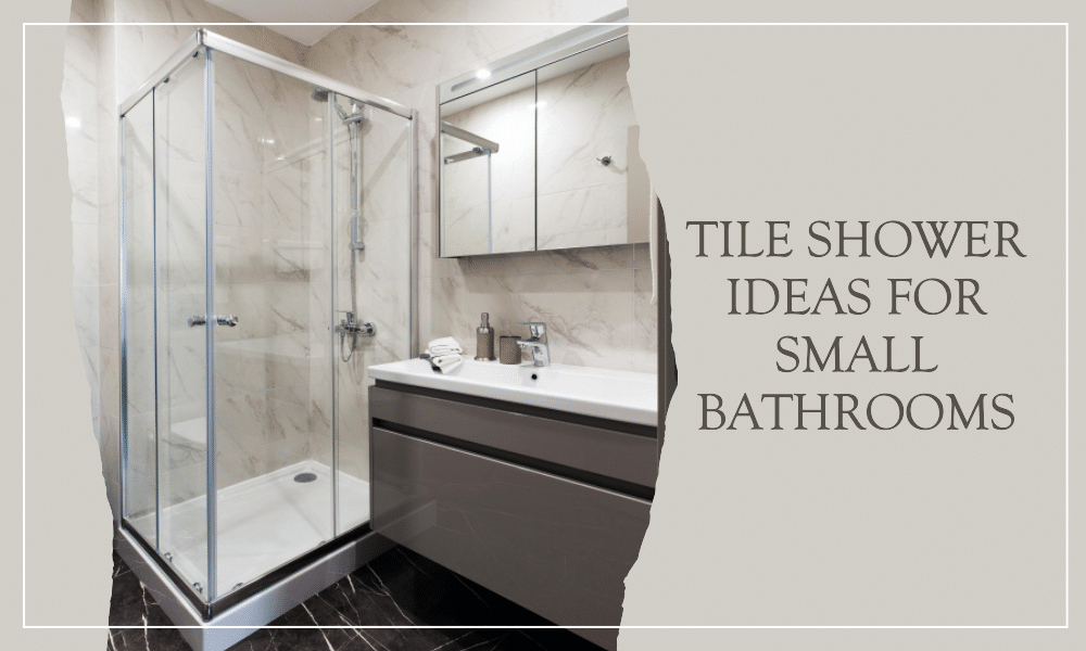 tile shower ideas for small bathrooms
