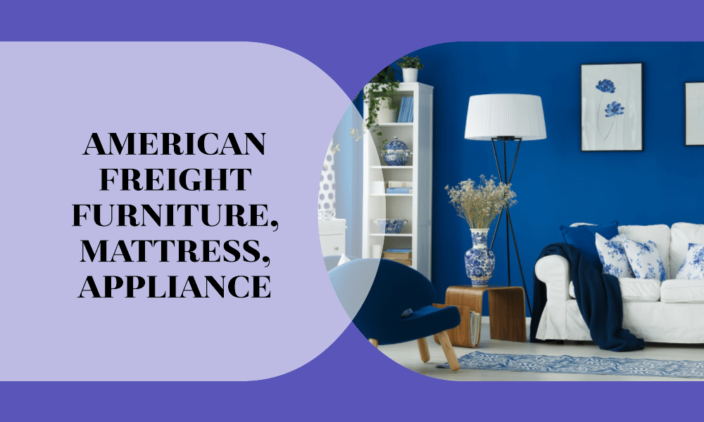 american freight furniture, mattress, appliance