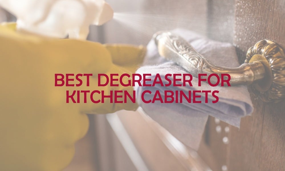 best degreaser for kitchen cabinets
